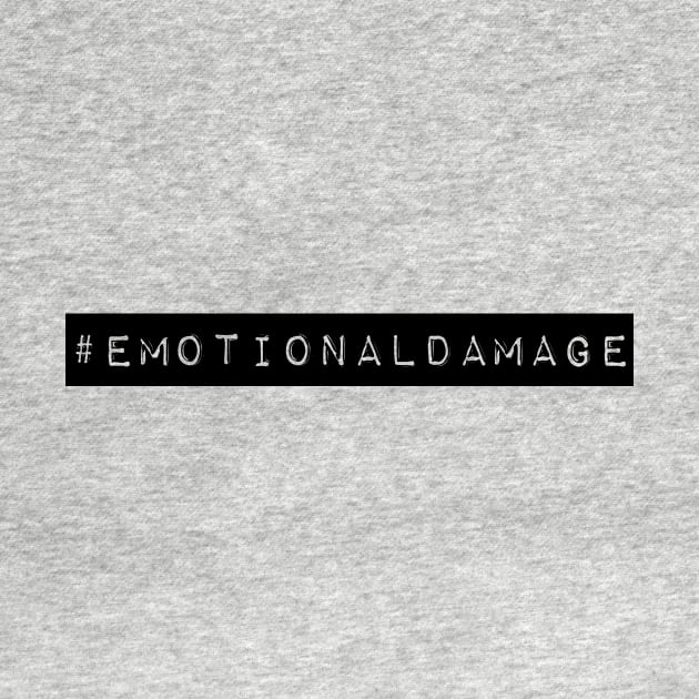 Emotional Damage by Sticus Design